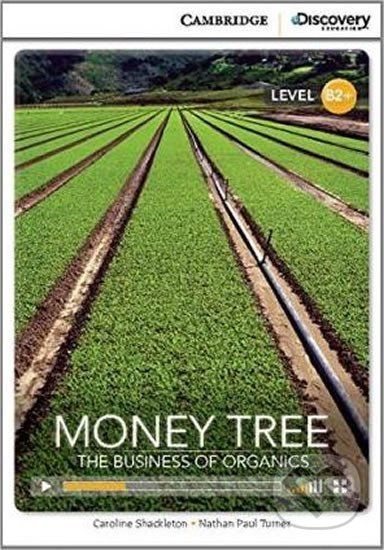 Money Tree: The Business of Organics High Intermediate Book with Online Access - Caroline Shackleton - obrázek 1