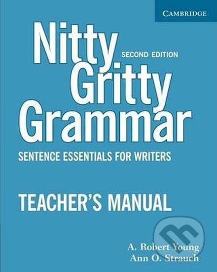 Nitty Gritty Grammar, 2Ed: Tchr´s Manual - A.Robert Young - obrázek 1