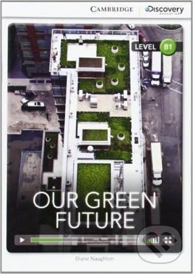 Our Green Future Intermediate Book with Online Access - Diane Naughton - obrázek 1