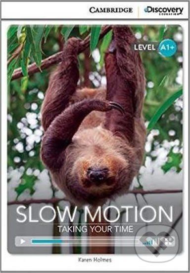 Slow Motion: Taking Your Time High Beginning Book with Online Access - Karen Holmes - obrázek 1
