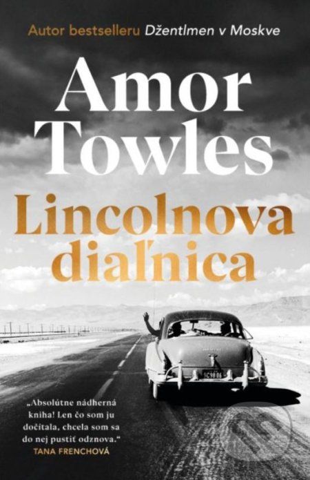 Lincolnova diaľnica - Amor Towles - obrázek 1