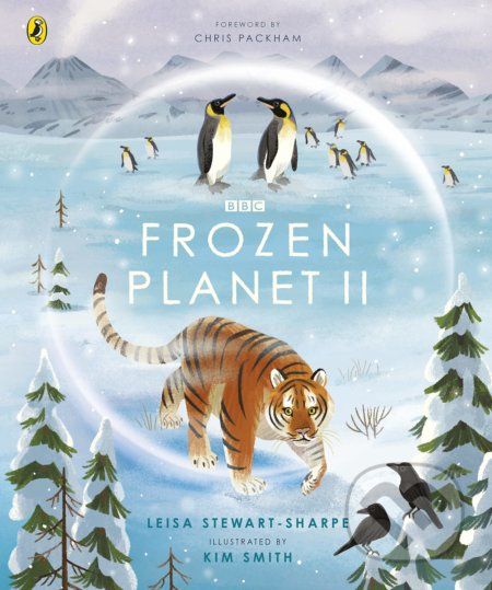 Frozen Planet II - Leisa Stewart-Sharpe, Kim Smith (ilustrátor) - obrázek 1