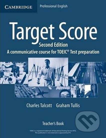 Target Score for the new TOEIC(TM) Test 2nd Edition: Teacher´s Book - Charles Talcott - obrázek 1