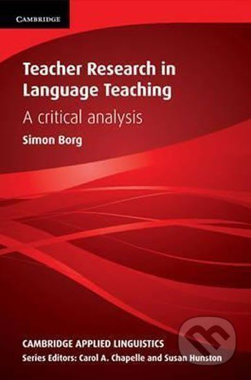 Teacher Research in Language Teaching : A Critical Analysis (PB) - Simon Borg - obrázek 1