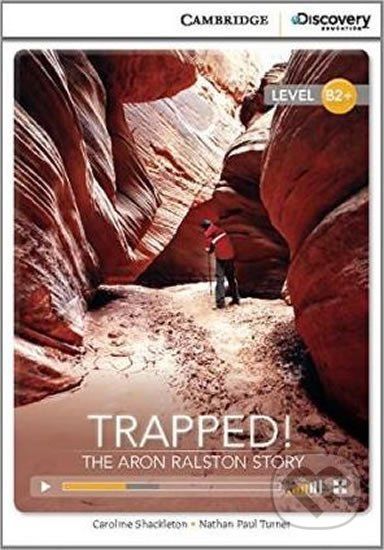 Trapped! The Aron Ralston Story High Intermediate Book with Online Access - Caroline Shackleton - obrázek 1