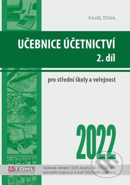 Učebnice Účetnictví II. díl 2022 - Pavel Štohl - obrázek 1