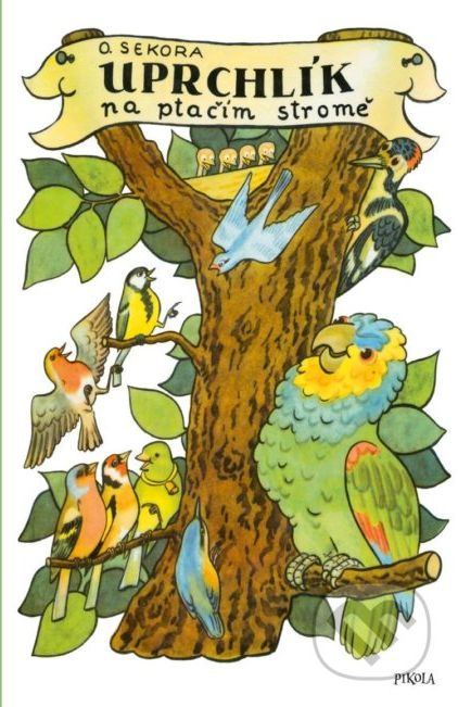 Uprchlík na ptačím stromě - Ondřej Sekora - obrázek 1