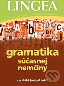 Gramatika súčasnej nemčiny s praktickými príkladmi - Lingea - obrázek 1