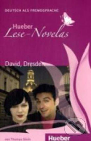 Hueber Lese-Novelas (A1): David, Dresden, Leseheft - Thomas Silvin - obrázek 1