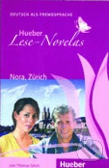 Hueber Lese-Novelas (A1): Nora, Zürich, Leseheft - Thomas Silvin - obrázek 1