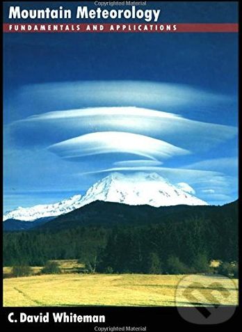 Mountain Meteorology: Fundamentals and Applications - C.David Whiteman - obrázek 1