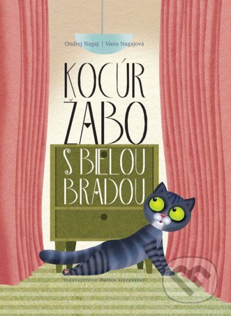 Kocúr Žabo s bielou bradou - Ondrej Nagaj, Viera Nagajová, Miroslav Regitko (ilustrátor) - obrázek 1