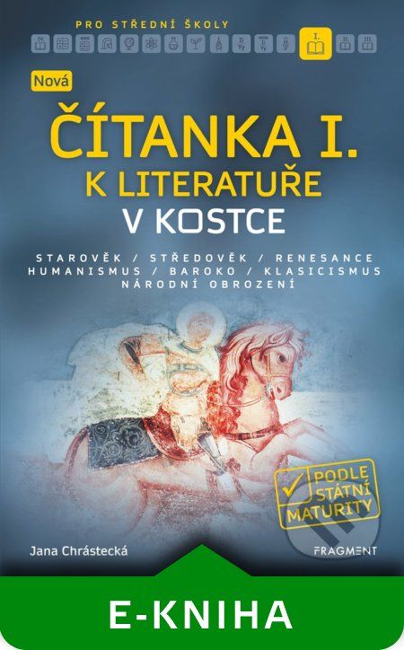 Nová čítanka I. k Literatuře v kostce pro SŠ - Jana Mrózková - obrázek 1