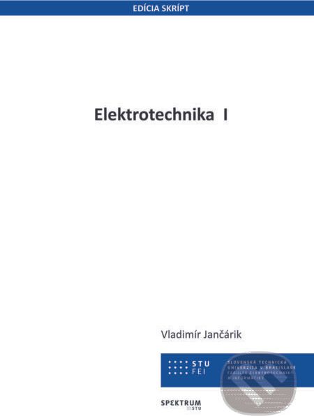 Elektrotechnika I - Vladimír Jančárik - obrázek 1
