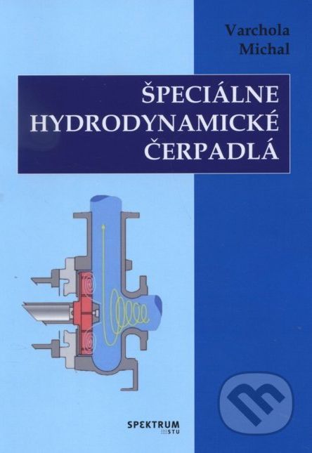 Špeciálne hydrodynamické čerpadlá - Michal Varchola - obrázek 1