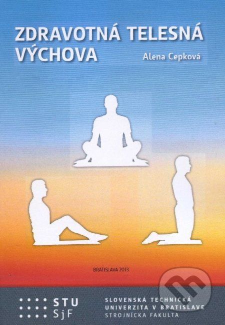 Zdravotná telesná výchova - Alena Cepková - obrázek 1