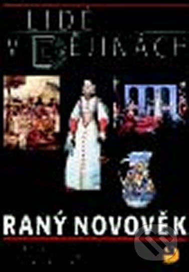 Lidé v dějinách – Raný novověk - Vratislav Čapek - obrázek 1