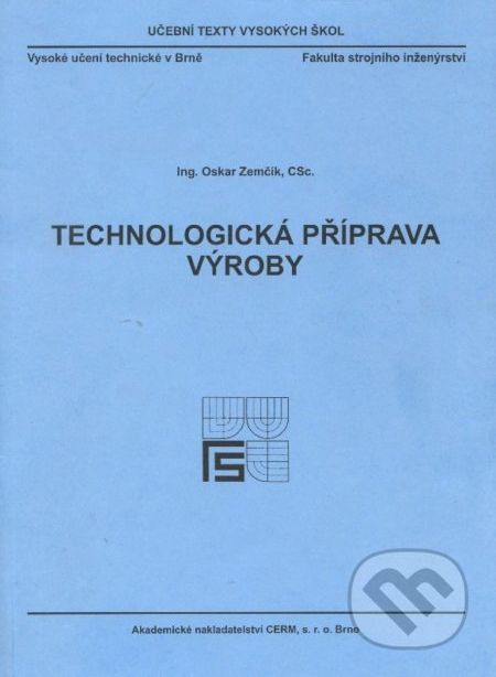 Technologická příprava výroby - Oskar Zemčík - obrázek 1