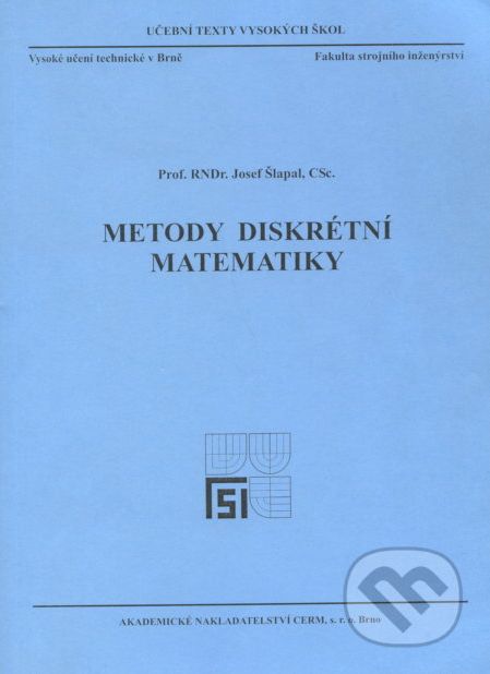 Metody diskrétní matematiky - Josef Šlapal - obrázek 1