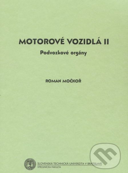 Motorové vozidlá II. - Roman Močkoř - obrázek 1