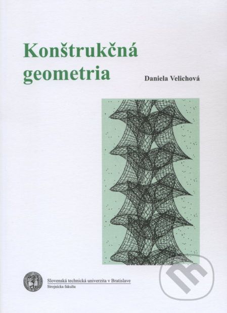 Konštrukčná geometria - Daniela Velichová - obrázek 1