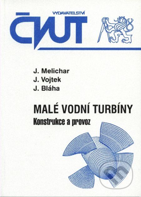 Malé vodní turbíny - konstrukce a provoz - J. Melichar - obrázek 1