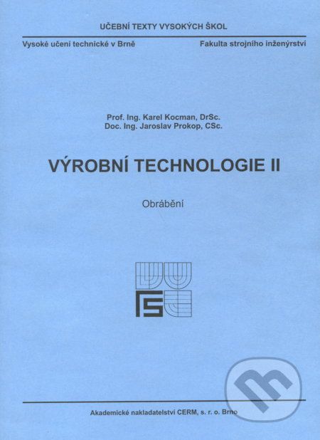 Výrobní technologie II. - Obrábění - Karel Kocman - obrázek 1