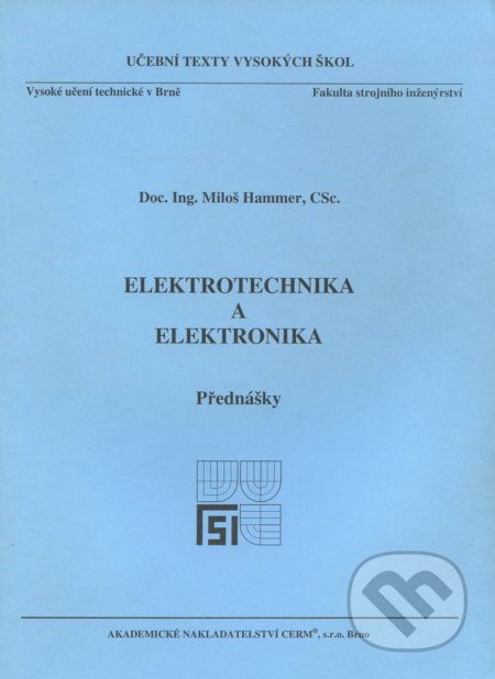 Elektrotechnika a elektronika - Miloš Hammer - obrázek 1