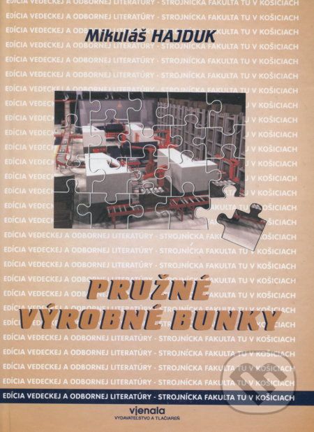 Pružné výrobné bunky - Mikulas Hajduk - obrázek 1