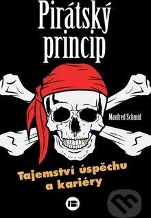 Pirátský princip - Manfred Schmid - obrázek 1