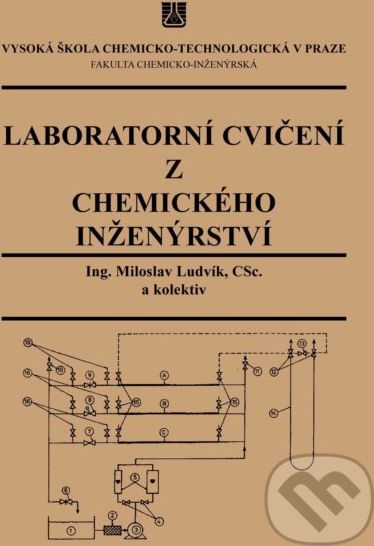 Laboratorní cvičení z chemického inženýrství - Miloslav Ludvík - obrázek 1