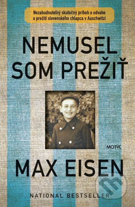 Nemusel som prežiť - Max Eisen - obrázek 1