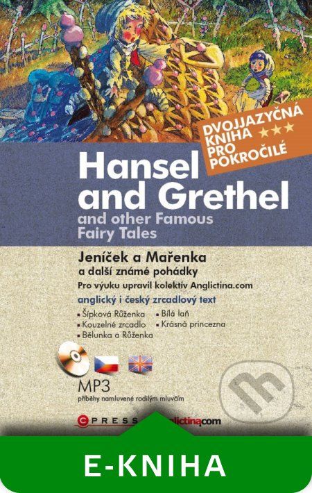 Hansel and Grethel and Other Famous Fairy Tales / Jeníček a Mařenka a další známé pohádky - Edika - obrázek 1