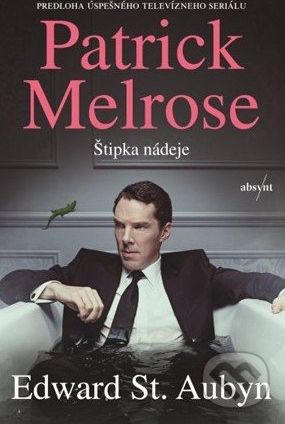 Patrick Melrose: Štipka nádeje - Edward St. Aubyn - obrázek 1