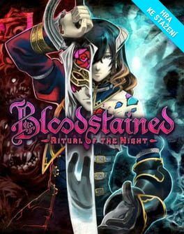 Bloodstained: Ritual of the Night Steam PC - Digital - obrázek 1