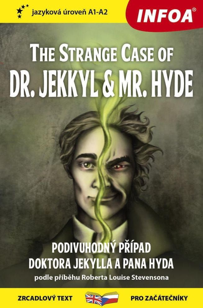 Stevenson Robert Louis: Podivný případ doktora Jekylla a pana Hyda / The Strange Case of Dr. Jekkyl - obrázek 1