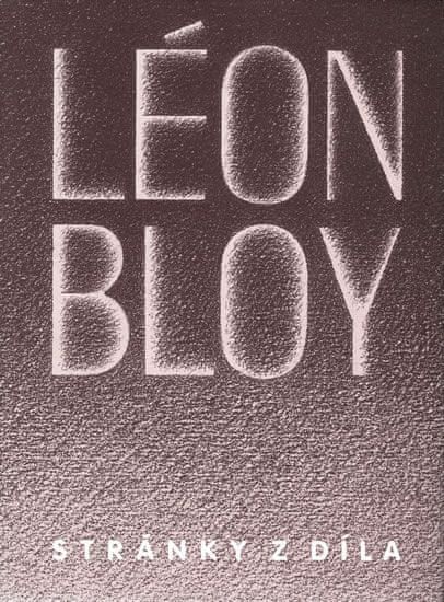 Bloy Léon: Stránky z díla - obrázek 1