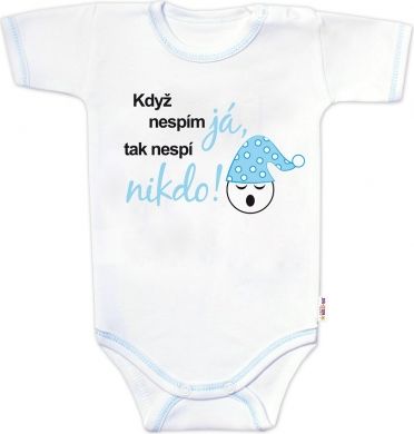 Baby Nellys Body krátký rukáv s vtipným textem , Když nespím já, tak nespí nikdo!, kluk - obrázek 1