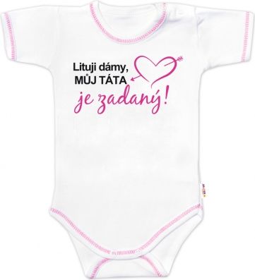 Baby Nellys Body krátký rukáv s vtipným textem , Lituji dámy, můj táta je zadaný, vel. 62 - obrázek 1