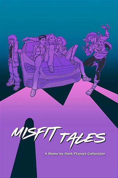 Home by Dark RPG: Misfit Tales - obrázek 1