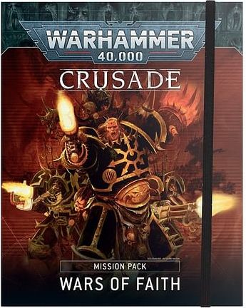 Warhammer 40000: Crusade Mission Pack - Wars of Faith - obrázek 1