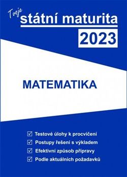 Tvoje státní maturita 2023 - Matematika - kol. - obrázek 1