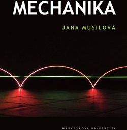 Mechanika - Jana Musilová - obrázek 1