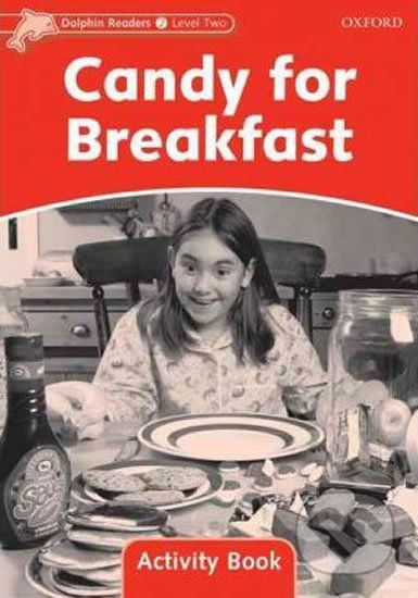 Dolphin Readers 2: Candy for Breakfast Activity Book - Craig Wright - obrázek 1