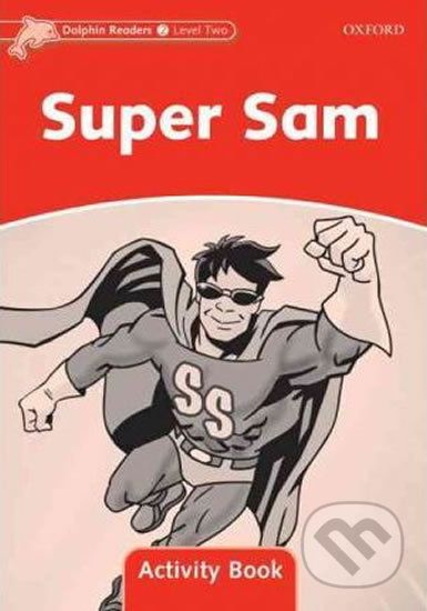 Dolphin Readers 2: Super Sam Activity Book - Craig Wright - obrázek 1