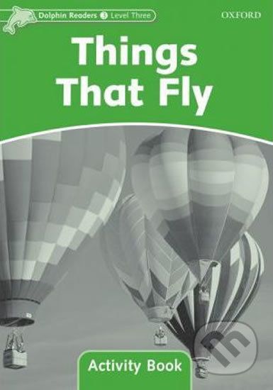 Dolphin Readers 3: Things That Fly Activity Book - Craig Wright - obrázek 1