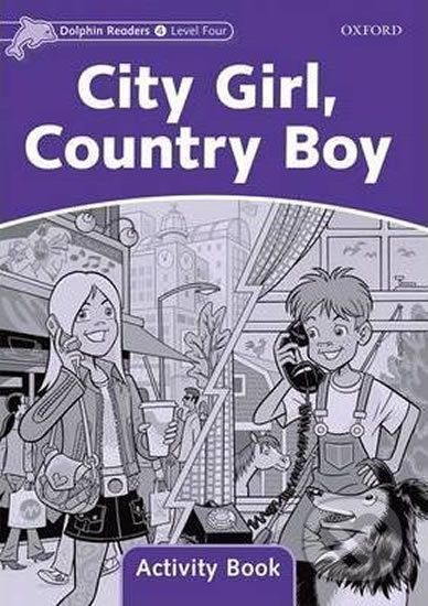 Dolphin Readers 4: City Girl, Country Boy Activity Book - Craig Wright - obrázek 1