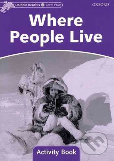 Dolphin Readers 4: Where People Live Activity Book - Craig Wright - obrázek 1