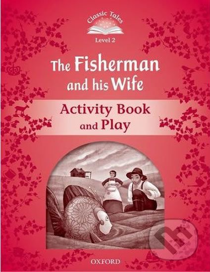 The Fisherman and His Wife Activity Book and Play (2nd) - Sue Arengo - obrázek 1