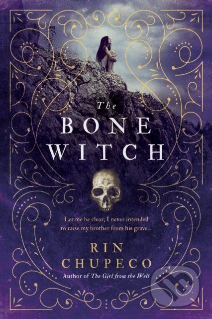 The Bone Witch - Rin Chupeco - obrázek 1